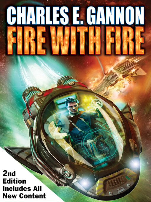Title details for Fire with Fire by Charles E. Gannon - Available